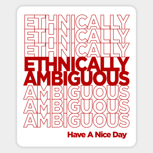 Have A Nice Day T-Shirt Magnet